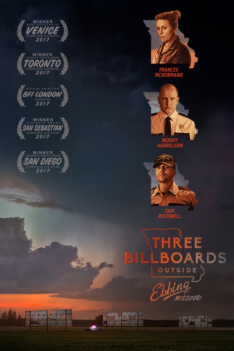 Three Billboards Outside Ebbing, Missouri 2017 Three Billboards Outside Ebbing, Missouri 2017