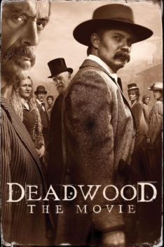 Deadwood: The Movie 2019 Deadwood: The Movie 2019