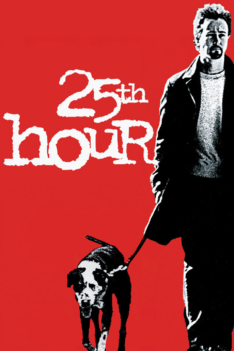 25th Hour 2002 25th Hour 2002