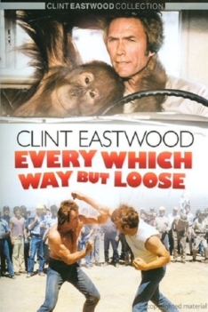Every Which Way But Loose 1978 Every Which Way But Loose 1978