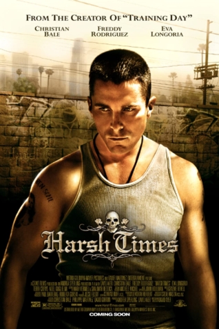 Harsh Times 2005 Harsh Times 2005
