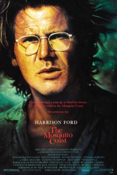 The Mosquito Coast 1986 The Mosquito Coast 1986