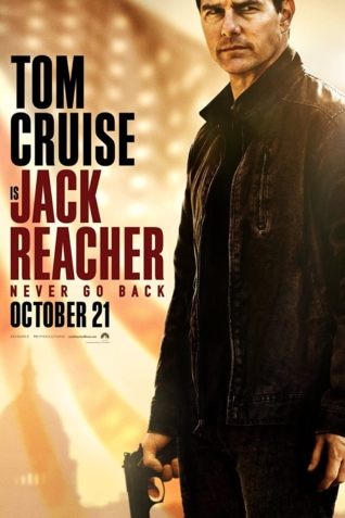 Jack Reacher: Never Go Back 2016 Jack Reacher: Never Go Back 2016
