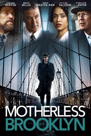 Motherless Brooklyn 2019 Motherless Brooklyn 2019