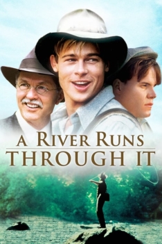 A River Runs Through It 1992 A River Runs Through It 1992