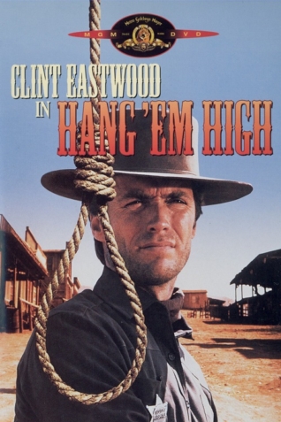 Hang ‘Em High 1968 Hang ‘Em High 1968
