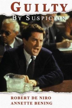 Guilty by Suspicion 1991 Guilty by Suspicion 1991