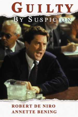 Guilty by Suspicion 1991