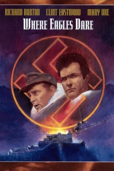 Where Eagles Dare 1968 Where Eagles Dare 1968