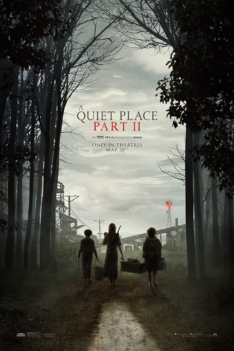 A Quiet Place: Part II 2021 A Quiet Place: Part II 2021