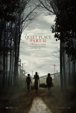 A Quiet Place: Part II 2021