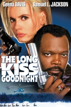 The Long Kiss Goodnight 1996 The Long Kiss Goodnight 1996